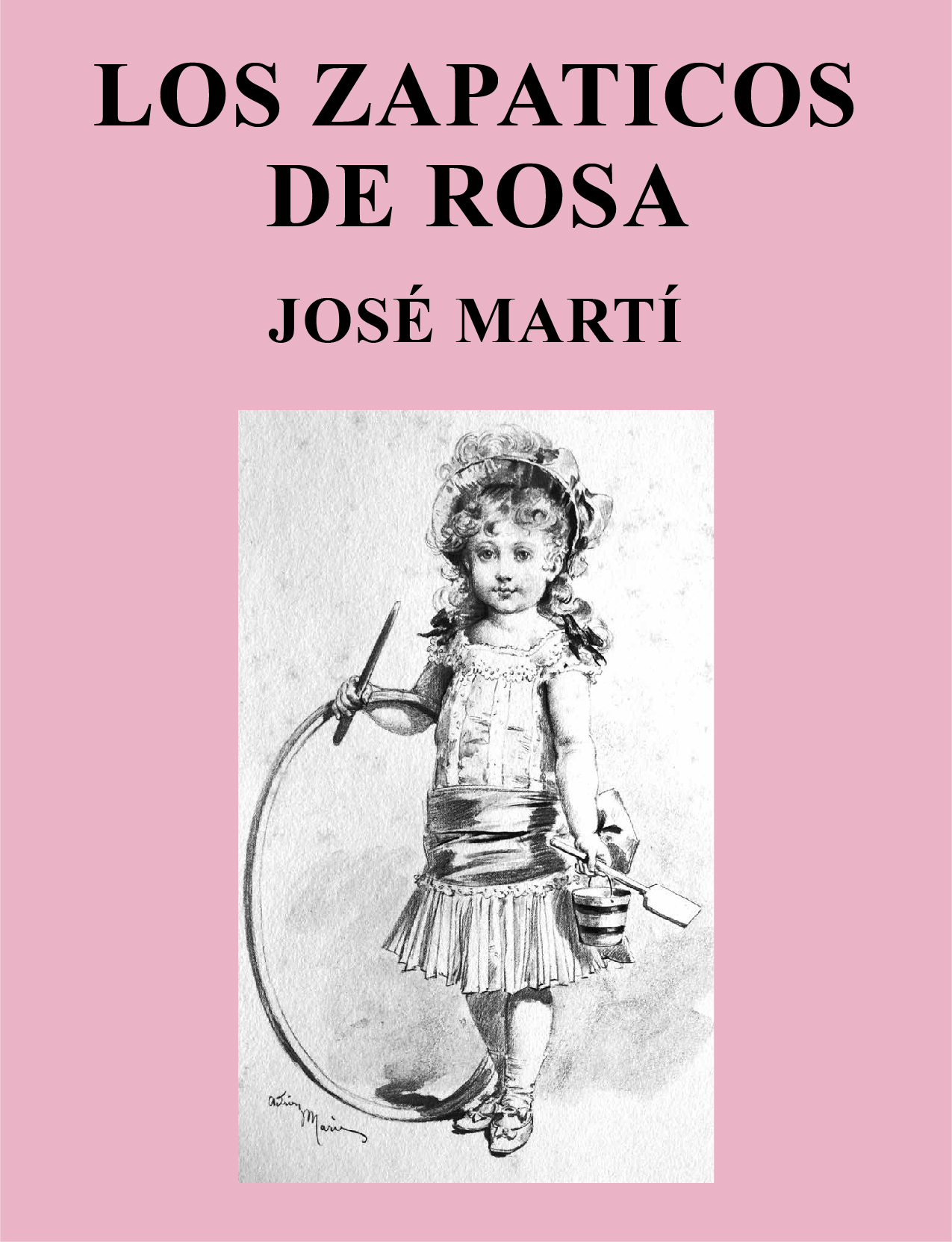 Los Zapaticos De Rosa Poem By Jose Marti Poem Hunter